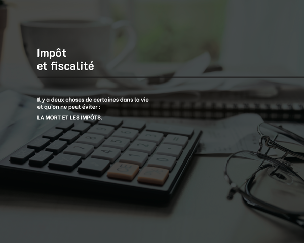 Impôt et fiscalité