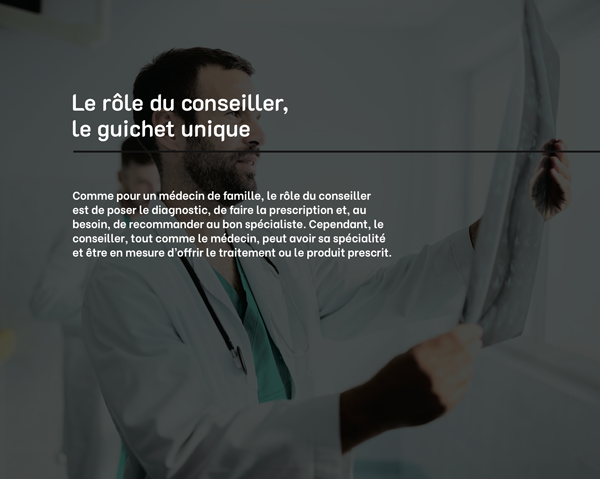 Le rôle du conseiller, le guichet unique